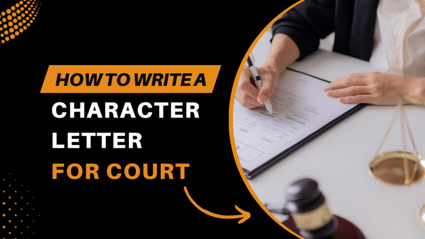 How to Write a Character Letter for Court